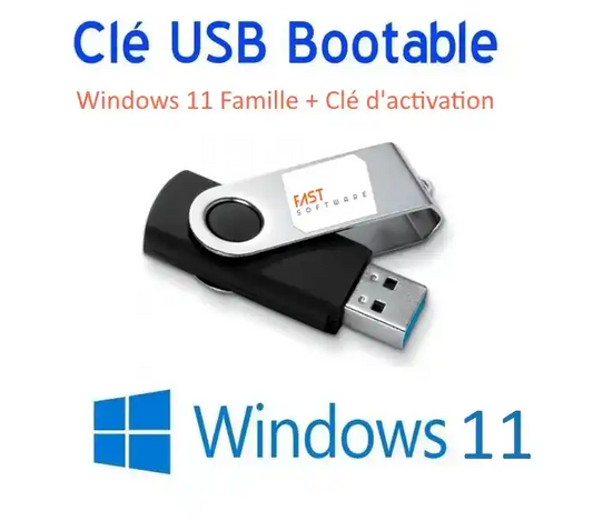 Clé USB Bootable + Windows 11 Famille